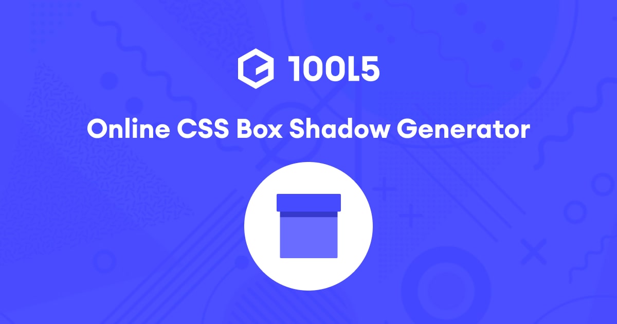 CSS Box Shadow Online | 10015 Tools